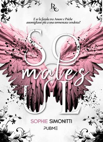 Soulmates. Come anime gemelle - Sophie Simonitti - Libro PubMe 2025 | Libraccio.it