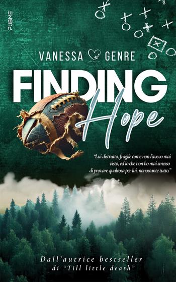 Finding Hope. Ediz. italiana - Vanessa Genre - Libro PubMe 2025, Darklove-Brightlove | Libraccio.it