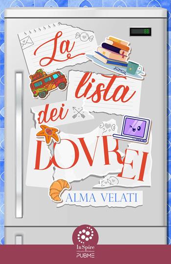 La lista dei dovrei - Alma Velati - Libro PubMe 2025, InSpire | Libraccio.it