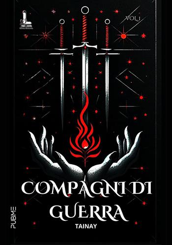 Compagni di guerra. Vol. 1 - Tainay - Libro PubMe 2025, Starlove | Libraccio.it