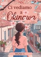 Ci vediamo a Okinawa