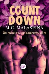 Countdown. Un mese per innamorarmi di te
