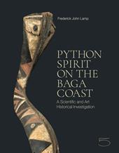 Python spirit on the Baga coast. A scientific and art historical investigation. Ediz. illustrata