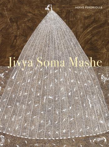 Jivya Soma Mashe. Ediz. inglese e francese - Perdriolle Hervé - Libro 5 Continents Editions 2025, Arte contemporanea | Libraccio.it
