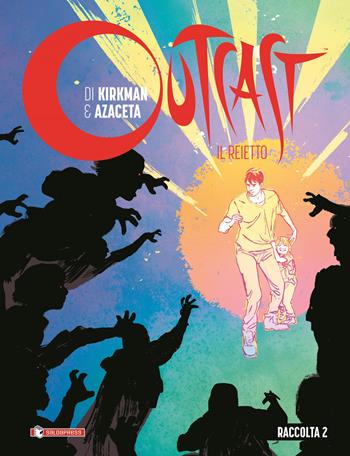 Outcast. Il reietto. Raccolta. Vol. 2 - Robert Kirkman - Libro SaldaPress 2022 | Libraccio.it