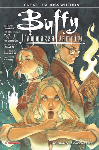Buffy. L'ammazzavampiri. Vol. 8: Noi siamo le cacciatrici  - Libro SaldaPress 2022 | Libraccio.it