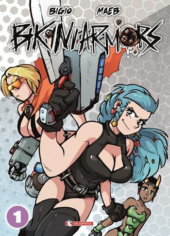 Bikini armors. Vol. 1 - Bigio - Libro SaldaPress 2022, Ramenburger | Libraccio.it