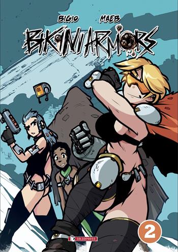 Bikini armors. Vol. 2 - Bigio - Libro SaldaPress 2023 | Libraccio.it