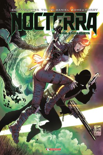 Nocterra. Vol. 2: A tutta velocità - Scott Snyder - Libro SaldaPress 2022 | Libraccio.it