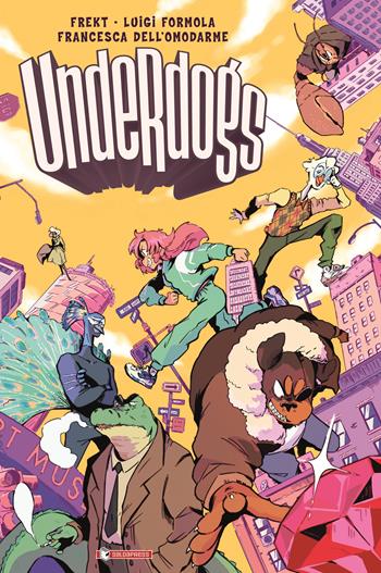 Underdogs. Vol. 1 - Frekt, Luigi Formola - Libro SaldaPress 2022 | Libraccio.it