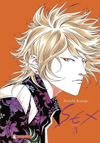 Sex. Vol. 3 - Kamijo Atsushi - Libro SaldaPress 2023 | Libraccio.it