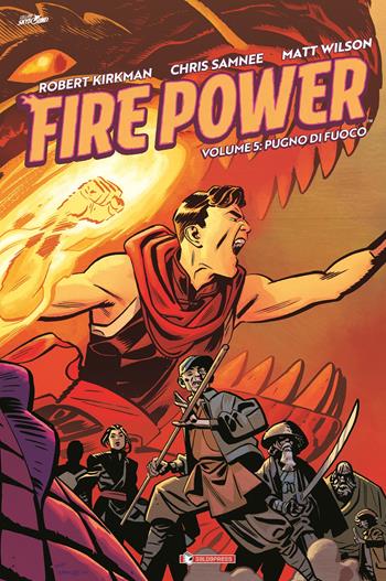 Fire power. Vol. 5: Pugno di fuoco - Robert Kirkman - Libro SaldaPress 2023 | Libraccio.it