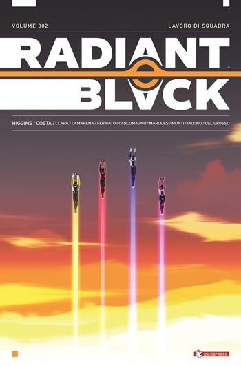 Radiant Black. Vol. 2: Lavoro di squadra - Kyle Higgins - Libro SaldaPress 2023 | Libraccio.it