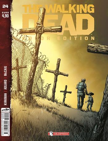 The walking dead. Color edition. Vol. 24 - Robert Kirkman - Libro SaldaPress 2023 | Libraccio.it