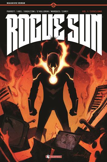 Rogue Sun. Vol. 1: Cataclisma - Ryan Parrott - Libro SaldaPress 2023 | Libraccio.it