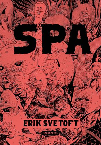 Spa - Erik Svetoft - Libro SaldaPress 2023 | Libraccio.it
