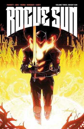 Rogue Sun. Vol. 3: Cavaliere del sole - Ryan Parrott - Libro SaldaPress 2024 | Libraccio.it