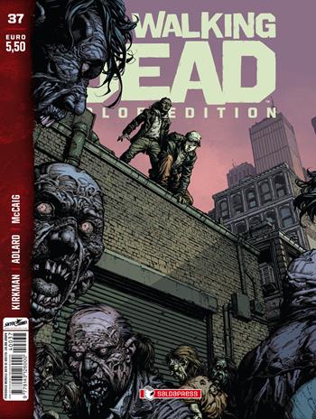 The walking dead. Color edition. Vol. 37 - Robert Kirkman - Libro SaldaPress 2024 | Libraccio.it