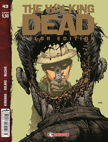 The walking dead. Color edition. Vol. 43 - Robert Kirkman - Libro SaldaPress 2024 | Libraccio.it