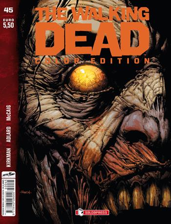 The walking dead. Color edition. Vol. 45 - Robert Kirkman - Libro SaldaPress 2024 | Libraccio.it