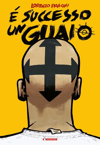 È successo un guaio - Lorenzo Palloni - Libro SaldaPress 2024, Maèstro | Libraccio.it