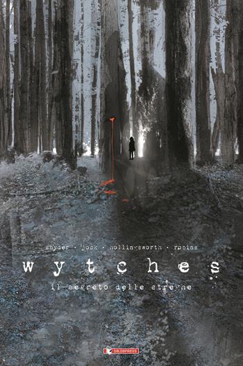 Wytches. Il segreto delle streghe  - Libro SaldaPress 2024, Image | Libraccio.it