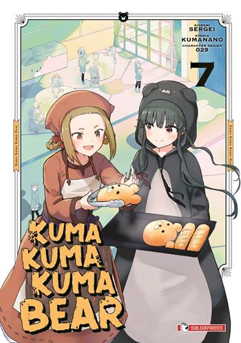 Kuma kuma kuma bear. Vol. 7 - Kumanano - Libro SaldaPress 2024, Mangaka | Libraccio.it