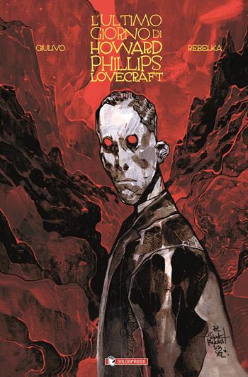 L'ultimo giorno di Howard Phillips Lovecraft - Romuald Giulivo - Libro SaldaPress 2025, Maèstro | Libraccio.it