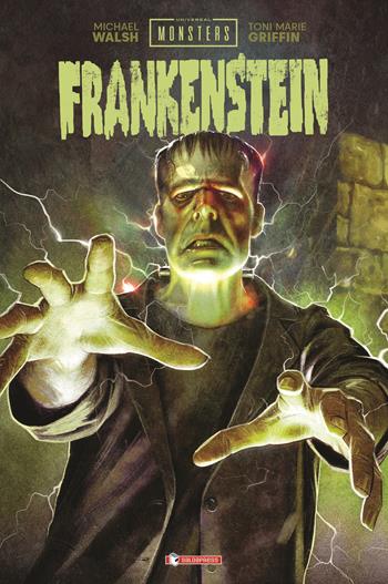 Frankenstein - Michael Walsh - Libro SaldaPress 2025, Universal Monsters | Libraccio.it