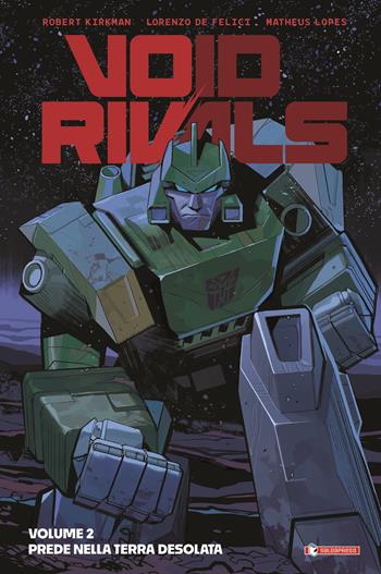 Void rivals. Vol. 2: Attraverso le terre desolate - Robert Kirkman - Libro SaldaPress 2025 | Libraccio.it