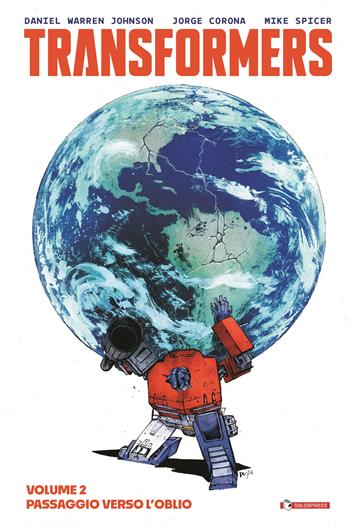 Transformers. Vol. 2: Passaggio verso l'oblio - Daniel Warren Johnson - Libro SaldaPress 2025 | Libraccio.it