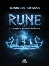Rune. Introduzione storica e simbolica