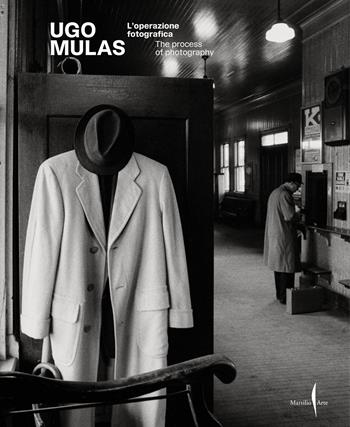Ugo Mulas. L'operazione fotografica. Ediz. a colori  - Libro Marsilio Arte 2023, Cataloghi | Libraccio.it