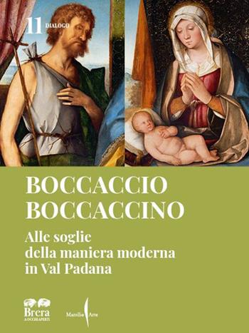 Boccaccio Boccaccino. Alle soglie della maniera moderna in Val Padana. Ediz. illustrata  - Libro Marsilio Arte 2023, Dialoghi | Libraccio.it