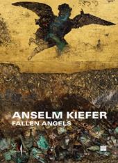 Anselm Kiefer. Fallen Angel