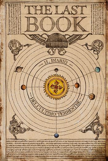 The last book. Il diario dell’ultimo terrestre - Hungry Minds - Libro Marsilio Arte 2025, Grandi libri illustrati | Libraccio.it