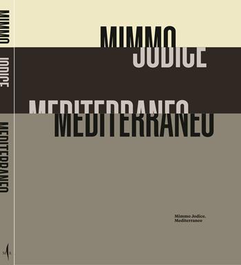Mimmo Jodice. Mediterraneo. Ediz. italiana, inglese e francese  - Libro Marsilio Arte 2026, Cataloghi | Libraccio.it