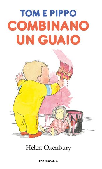 Tom e Pippo combinano un guaio. Ediz. a colori - Helen Oxenbury - Libro Camelozampa 2022, A bocca aperta | Libraccio.it