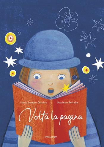 Volta la pagina. Ediz. a colori - Maria Loretta Giraldo - Libro Camelozampa 2022, Le piume | Libraccio.it