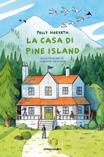 La casa di Pine Island. Ediz. illustrata - Polly Horvath - Libro Camelozampa 2022, I peli di gatto | Libraccio.it