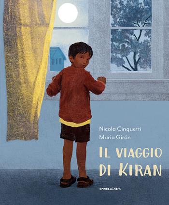 Il viaggio di Kiran. Ediz. illustrata - Nicola Cinquetti - Libro Camelozampa 2023, Le piume | Libraccio.it