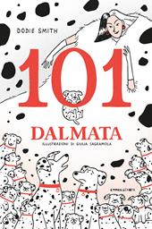 101 dalmata. Il romanzo originale. Ediz. integrale