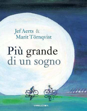 Più grande di un sogno. Ediz. a colori - Jef Aerts - Libro Camelozampa 2023, Le piume | Libraccio.it