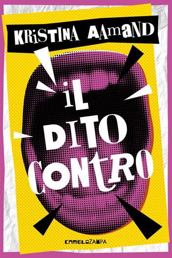 Il dito contro - Kristina Aamand - Libro Camelozampa 2024, Le spore | Libraccio.it