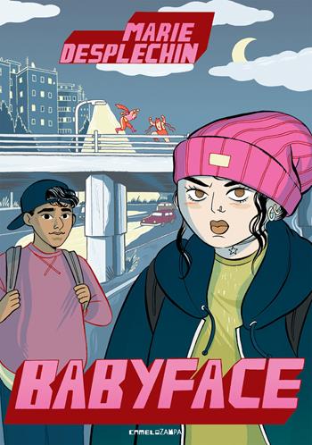 Babyface - Marie Desplechin - Libro Camelozampa 2024 | Libraccio.it