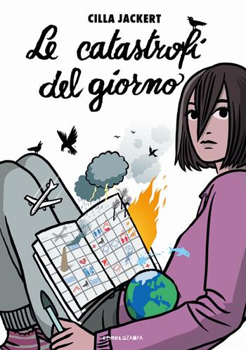 Le catastrofi del giorno - Cilla Jackert - Libro Camelozampa 2024 | Libraccio.it