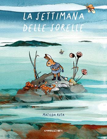 La settimana delle sorelle. Ediz. a colori - Matilda Ruta - Libro Camelozampa 2024, Le piume | Libraccio.it