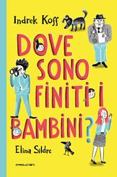 Dove sono finiti i bambini? Ediz. a colori