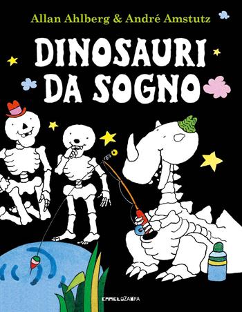 Dinosauri da sogno. Ediz. a colori - Allan Ahlberg - Libro Camelozampa 2024, Ossaspasso | Libraccio.it