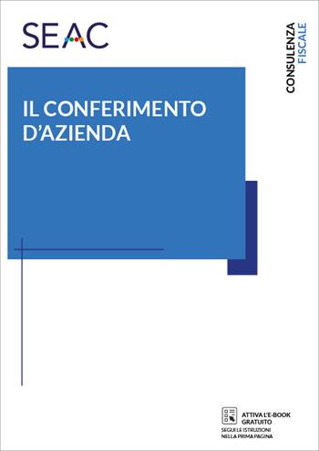 Conferimento d'azienda  - Libro Seac 2022 | Libraccio.it